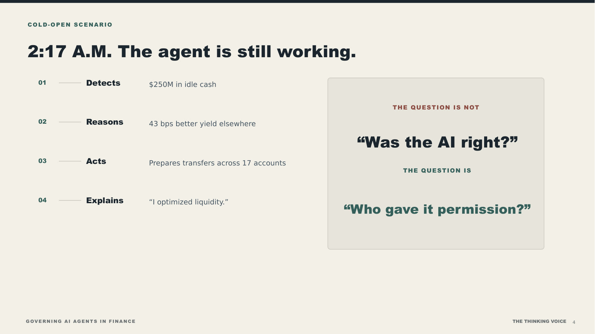 Session slide: the cold-open scenario — detects, reasons, acts, explains